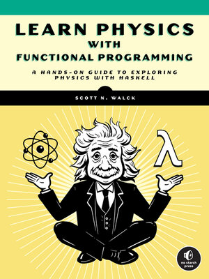 cover image of Learn Physics with Functional Programming